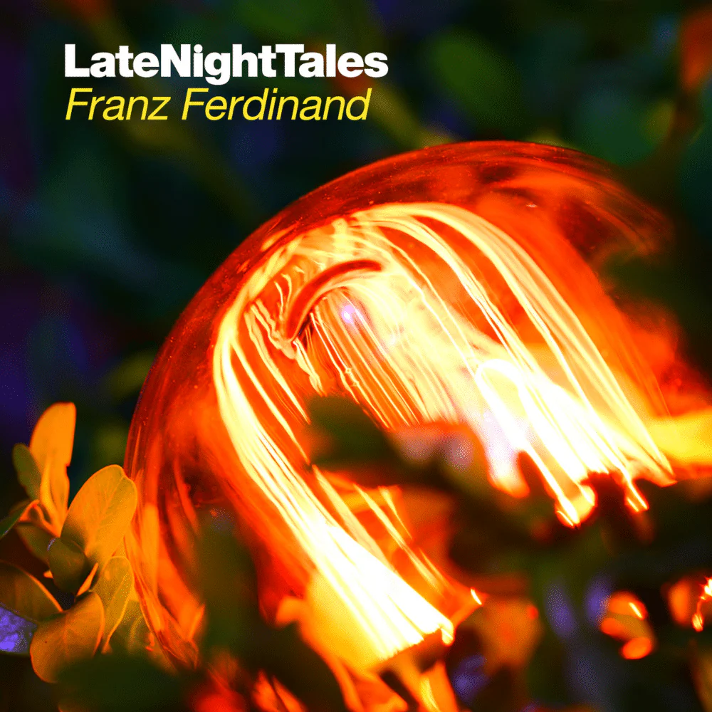 Late Night Tales: Franz Ferdinand (Compilation, Various Artists)