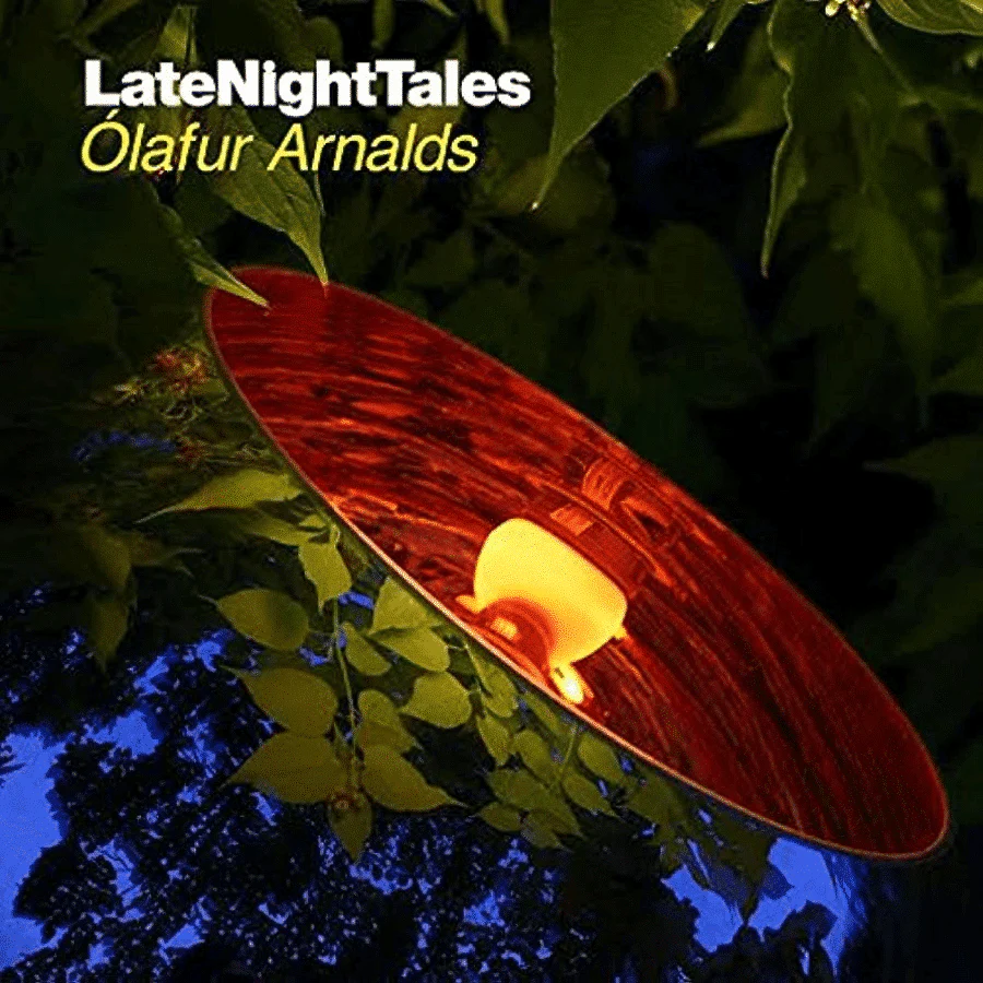 Late Night Tales: Olafur Arnalds (Compilation, Various Artists)