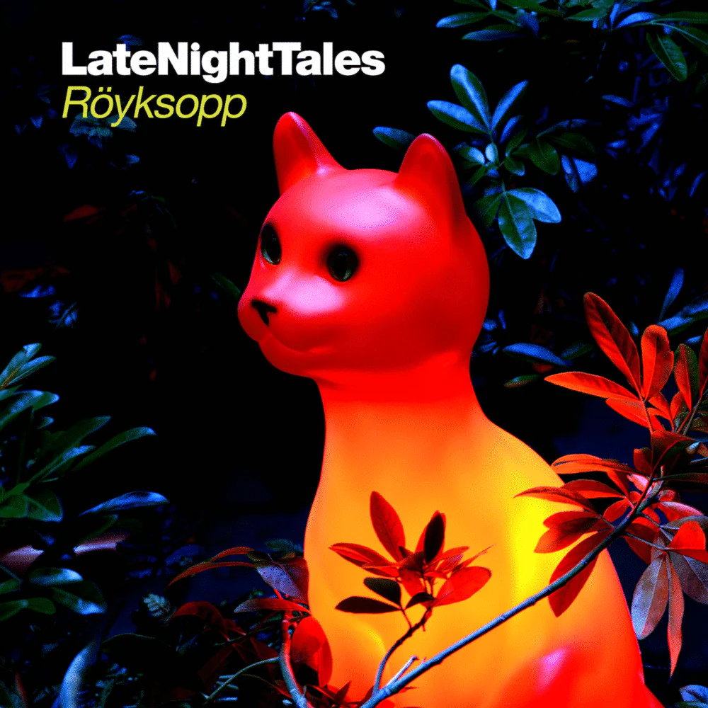 Late Night Tales: Royksopp (Compilation, Various Artists)