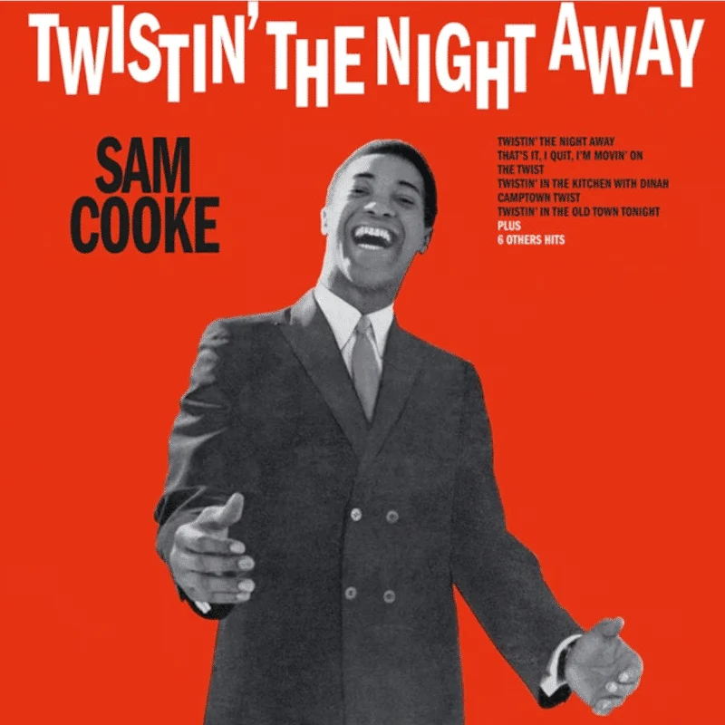 Twistin' The Night Away