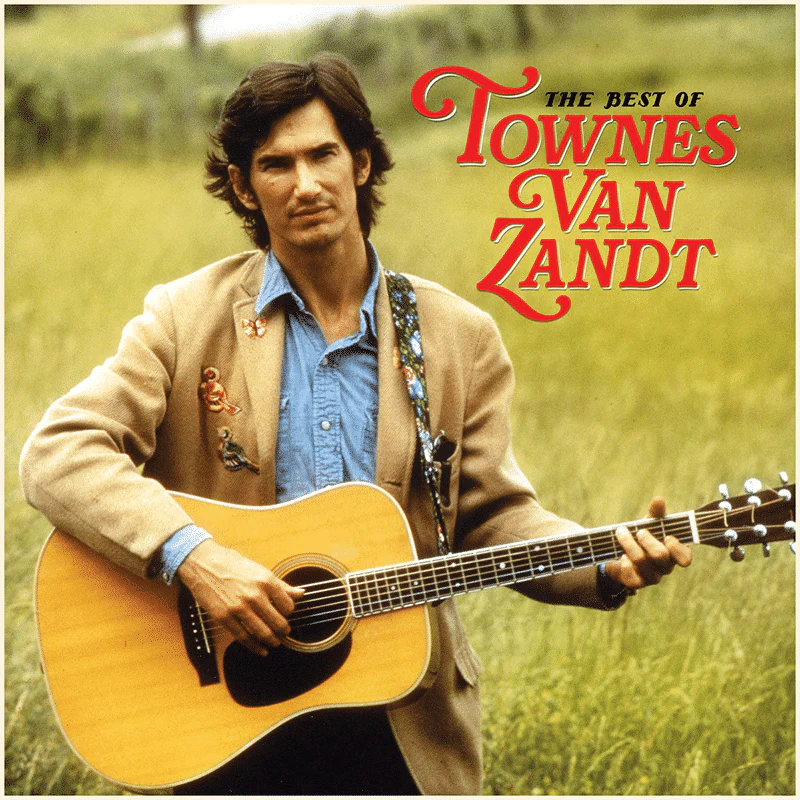 The Best of Townes Van Zandt (Compilation)